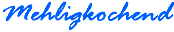 Mehligkochend